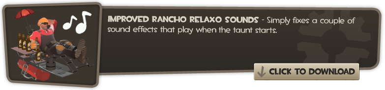 Improved Rancho Relaxo Sounds